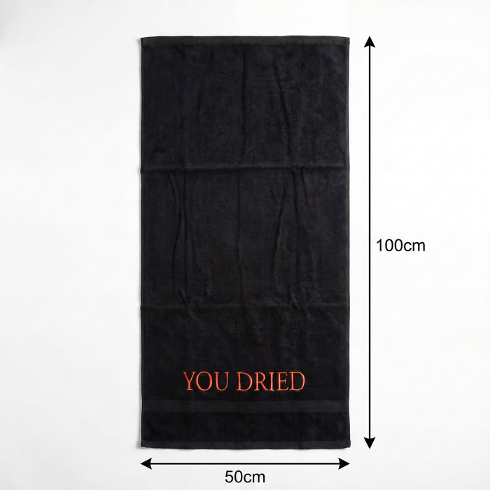 Handtuch "YOU DRIED"