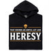 Sounds An Awful Lot Like Heresy - Hoofdweergave Hoodie Zwart