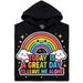 A Great Day To Leave Me Alone - Vista principale Hoodie Nero