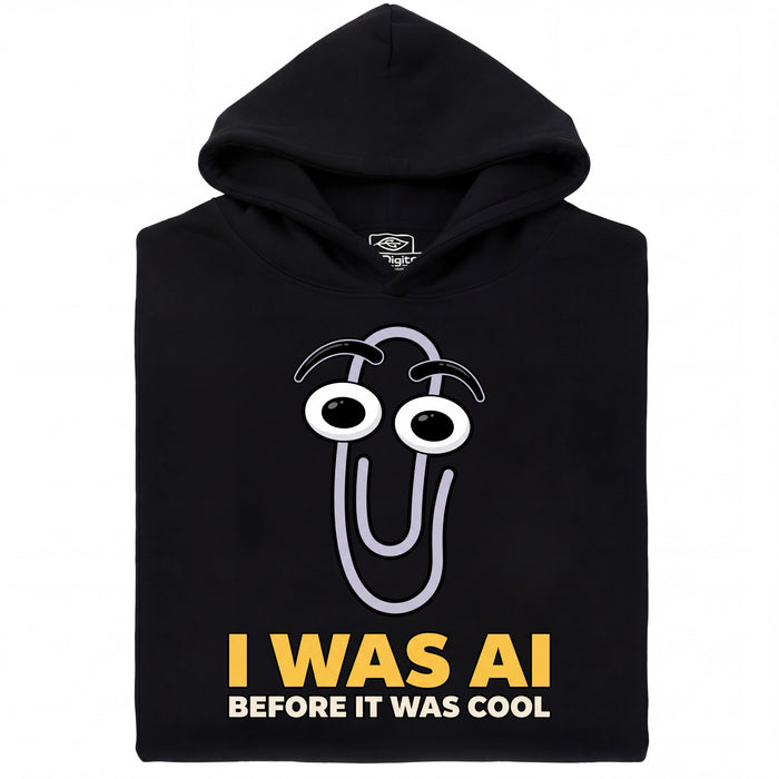 I Was AI Before It Was Cool - Hoofdweergave Hoodie Zwart