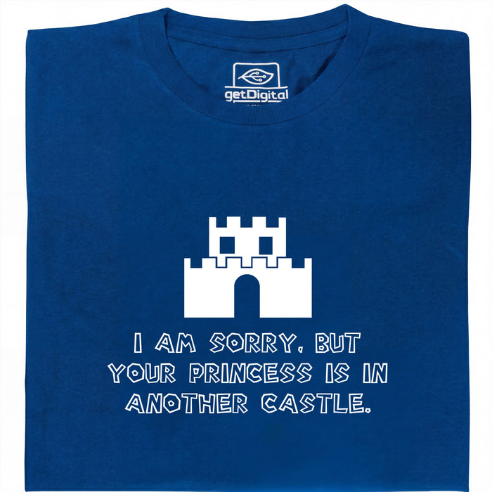 I Am Sorry, But Your Princess Is In Another Castle - Vue principale T-Shirt Bleu