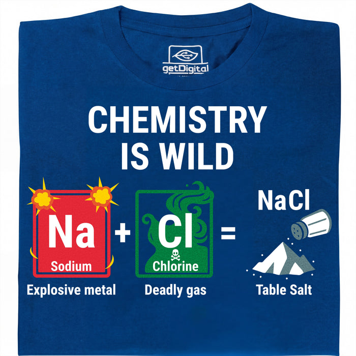 Chemistry Is Wild - Vista principal Camiseta Azul
