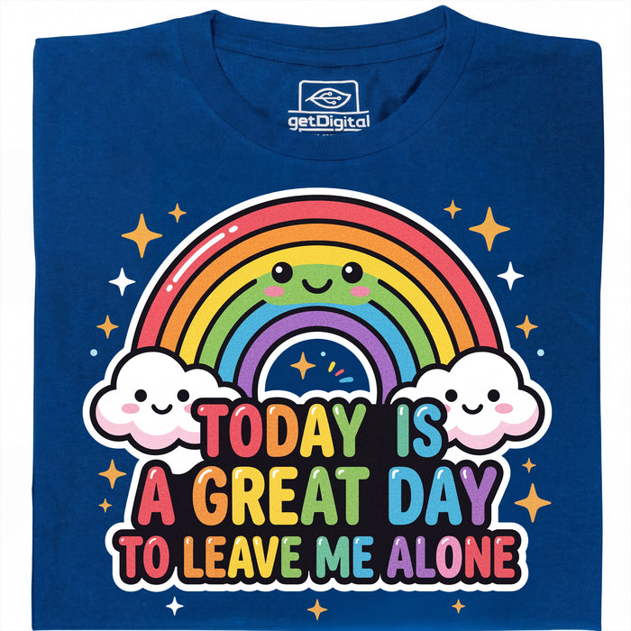 A Great Day To Leave Me Alone - Vista principale T-shirt Blu