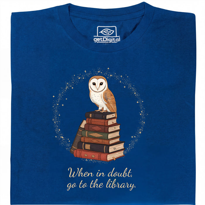 When in doubt, go to the library - Vista principale T-Shirt Blu