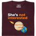 She's not interested - Vista principal Camiseta Rojo oscuro