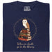 When in doubt, go to the library - Vista principale T-Shirt Blu Navy
