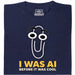 I Was AI Before It Was Cool - Hoofdweergave T-Shirt Marineblauw