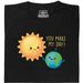 You Make My Day - Vista principal Camiseta Negro
