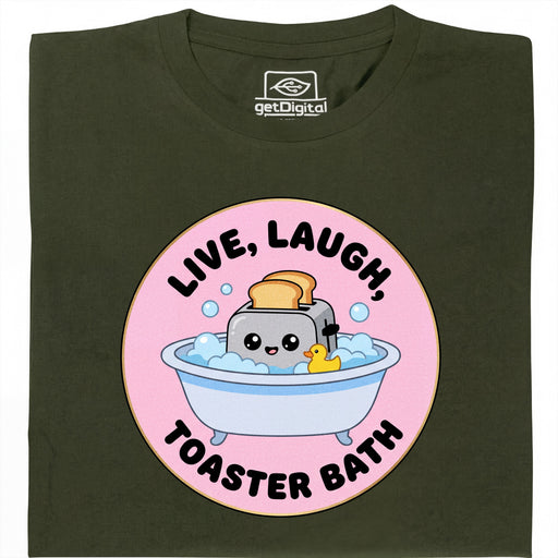 Live, Laugh, Toaster Bath - Hauptansicht T-Shirt Dunkelgrün