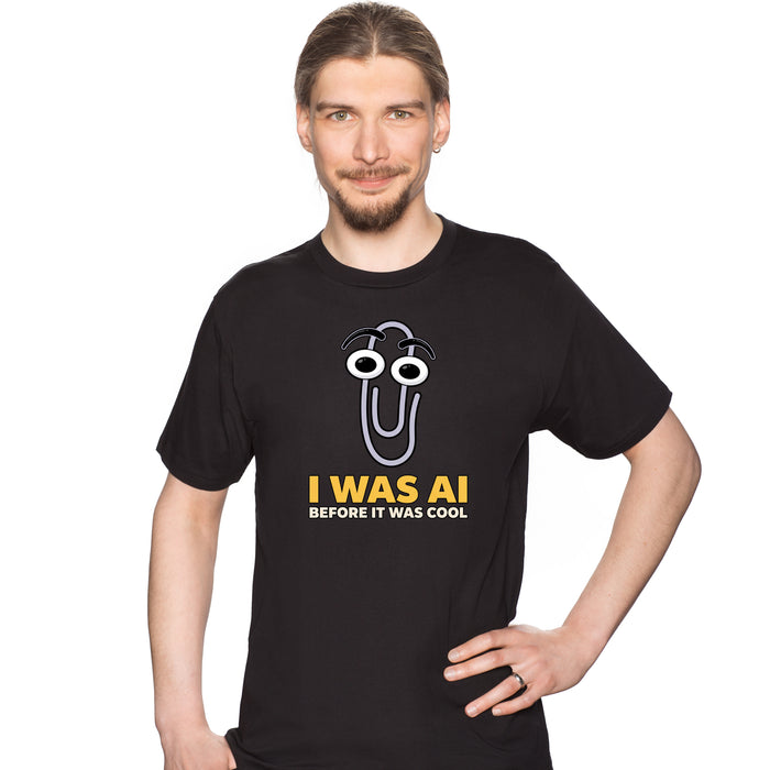 I Was AI Before It Was Cool - T-Shirt Man David